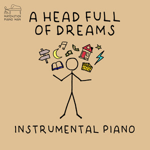 A Head Full of Dreams (Instrumental Piano)