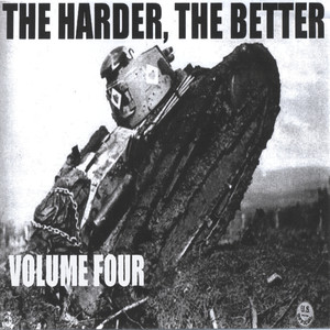 The Harder, The Better: Volume Four