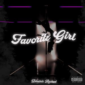 Favorite Girl (feat. KayDay) (Explicit)