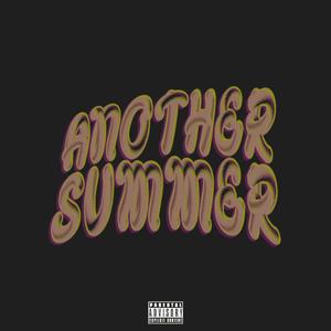 Another Summer (Explicit)