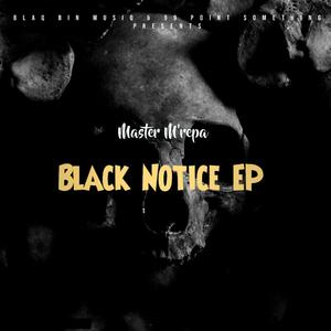 Black Notice EP (Explicit)