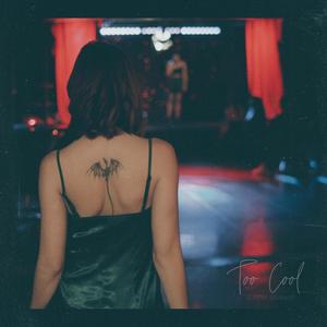Too Cool (Explicit)