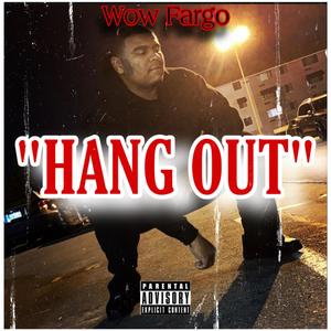 HANG OUT (Explicit)