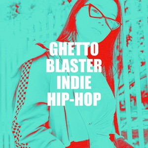 Ghetto Blaster Indie Hip-Hop