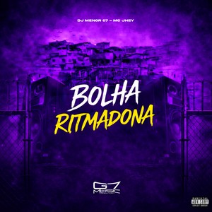 Bolha Ritmadona (Explicit)