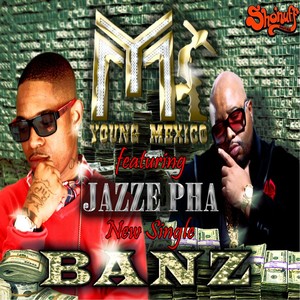 Banz(feat. Jazze Phae)
