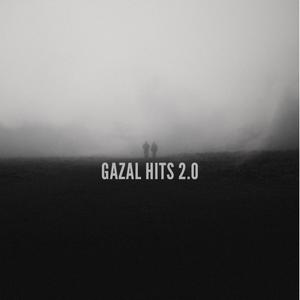 Gazal Hits 2.0