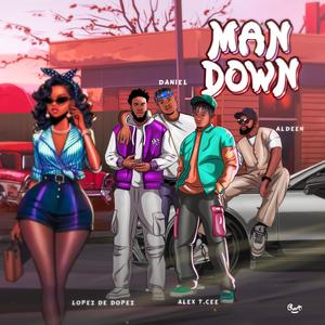 Man Down (feat. Alex T.cee, Daniel Bukuru, Aldeen & Lopez De Dopez)