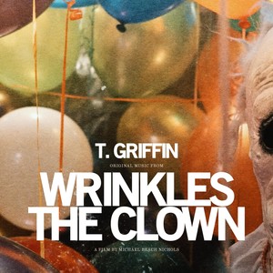 Wrinkles the Clown (Original Music from the Film)