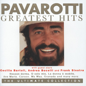 Pavarotti Greatest Hits - The Ultimate Collection