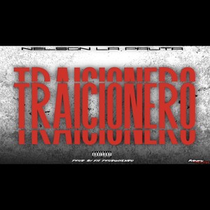 TRAICIONERO (Explicit)