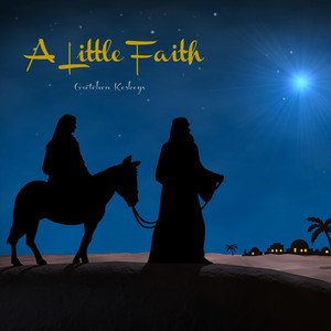 A Little Faith