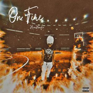 On Fire (Explicit)