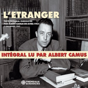 Albert Camus - l'étranger (texte intégral lu par l'auteur)