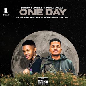 One day (feat. Booi Straata Rsa, Moholo Choppa & Kay Dust)