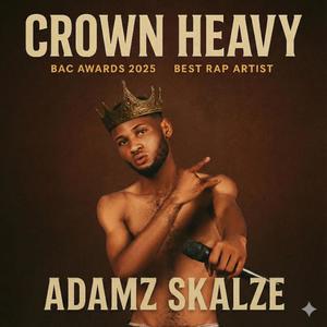 Crown Heavy (feat. Crisisbeatzz) (Explicit)