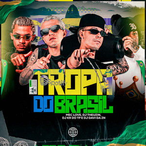 Tropa Do Brasil (Explicit)