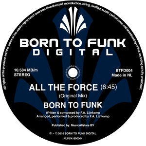 Born To Funk - All The Force (Original Mix)