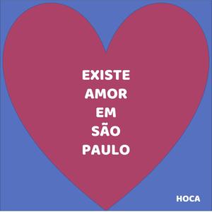 Existe Amor em Sao Paulo