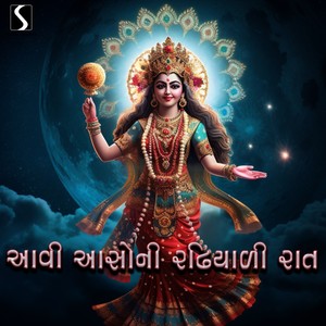 Aavi Aaso Ni Radhiyadi Raat