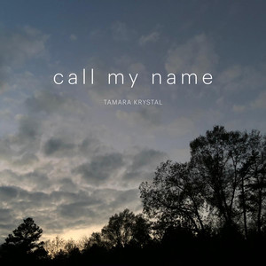 Call My Name