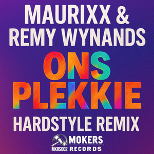 Ons Plekkie (Maurixx Hardstyle Remix)