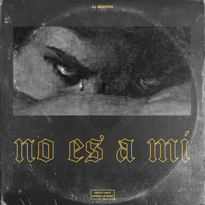 No Es a Mí (Explicit)