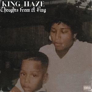 Thoughts From A King (Explicit)