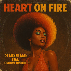 Heart on Fire (Tom Wicks Mix)