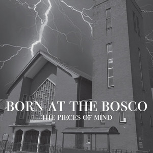 Born at the Bosco