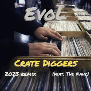 Crate Diggers (feat. The Kauz) (2023 Remix)