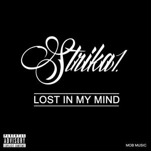 Lost In My Mind (feat. O.T) (Explicit)