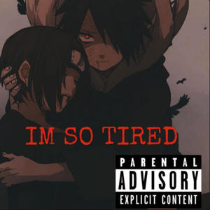 So Tired (Pro PIERZVVS) (Explicit)