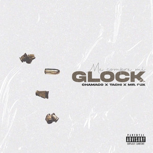 Me Compre Mi Glock (Explicit)