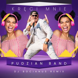 Kręci mnie (DJ BOCIANUS REMIX)