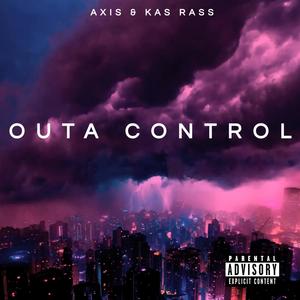 Outa Control (Explicit)