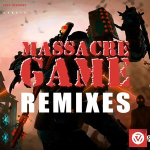 Massacre Game (Wildpants Remix)