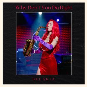 Why Don't You Do Right