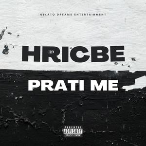 Prati me (Explicit)