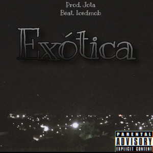 Exótica (Explicit)