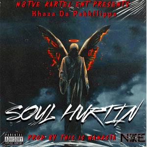 Soul Hurtin (Explicit)