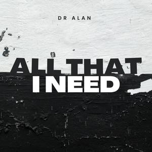 All That I Need