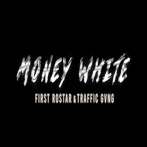 Money White (Explicit)