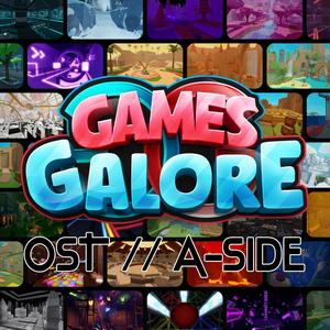 Games Galore: A-Side (Original Game Soundtrack)