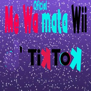 Me wa mata wii audio viral de Tik Tok(feat. Tik Tok)