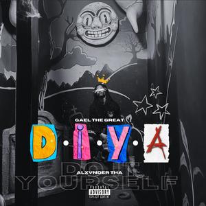 DIYA (Do It Yourself Alxvnder) (Explicit)