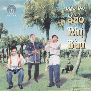 Sáo - Nhị - Bầu