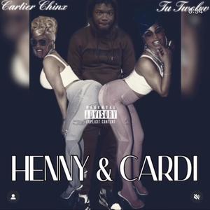 Henny & Cardi B (Explicit)