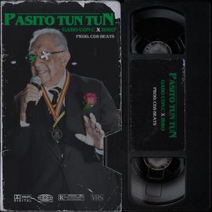 Pasito Tun Tun (feat. Irro Desafío) (Explicit)