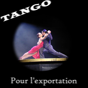 Tango pour l'exportation